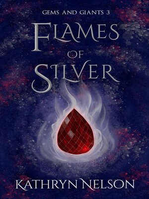 cover image of Flames of Silver